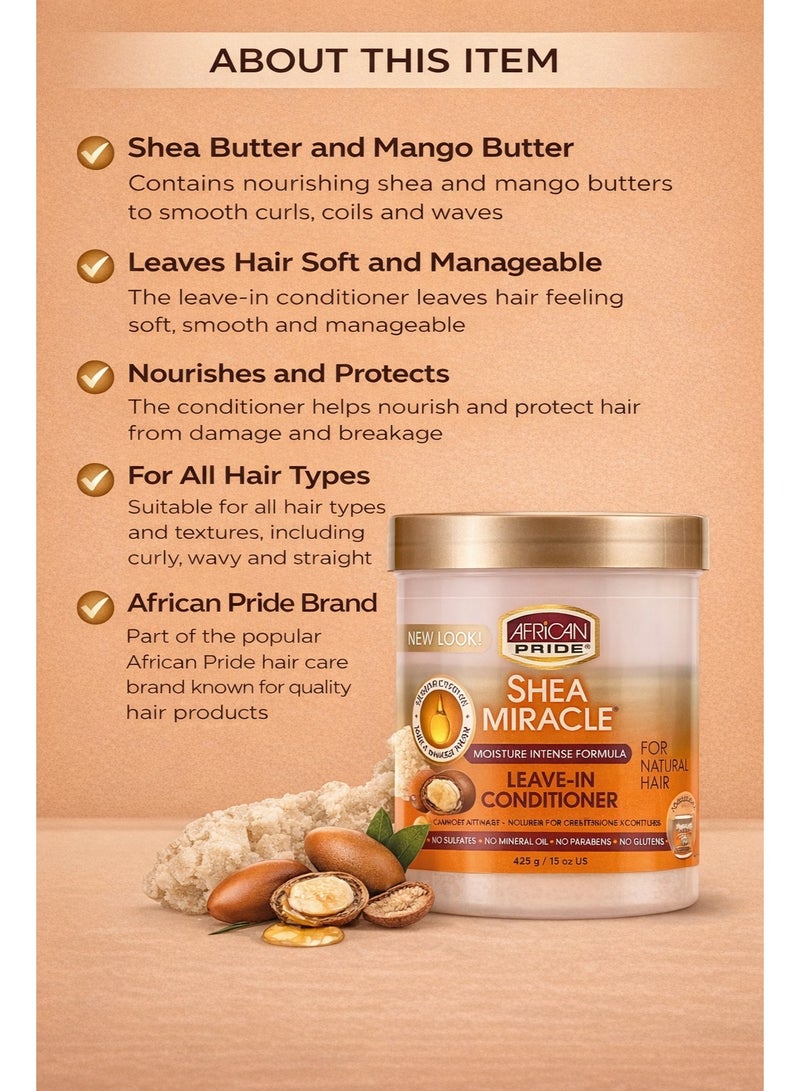 African Pride Shea Miracle Leave-In Conditioner 15 Oz (425g) – Moisture Intense Formula | Shea & Mango Butter | Deep Nourishing Hair Treatmenthea Butter Miracle Leave-In Conditioner 425g – Deep Moisture, Softness & Hair Strengthening Care - Image 4
